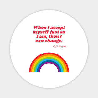 When I Accept Myself Magnet